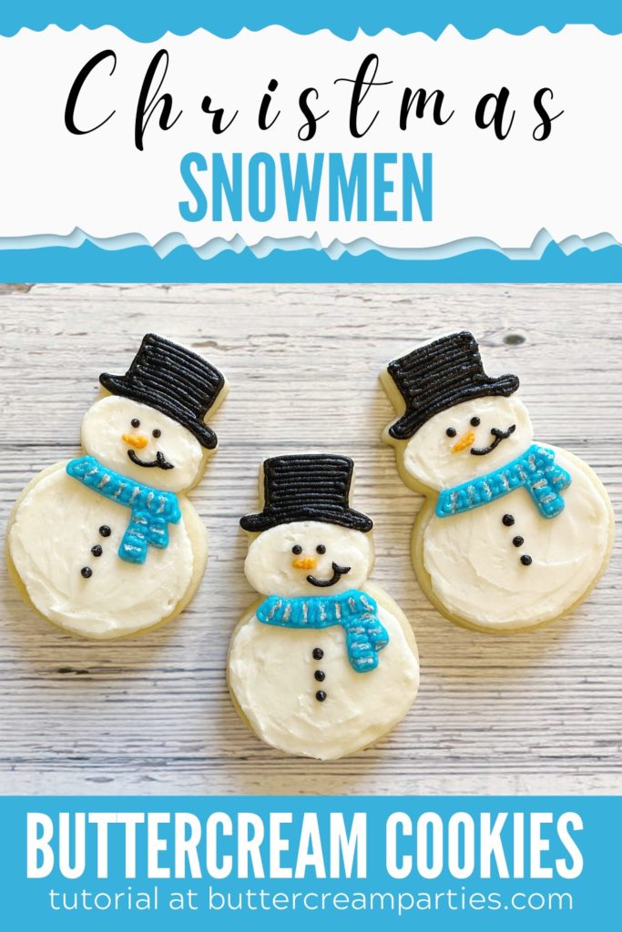 Snowman Buttercream Sugar Cookie Tutorial for Christmas