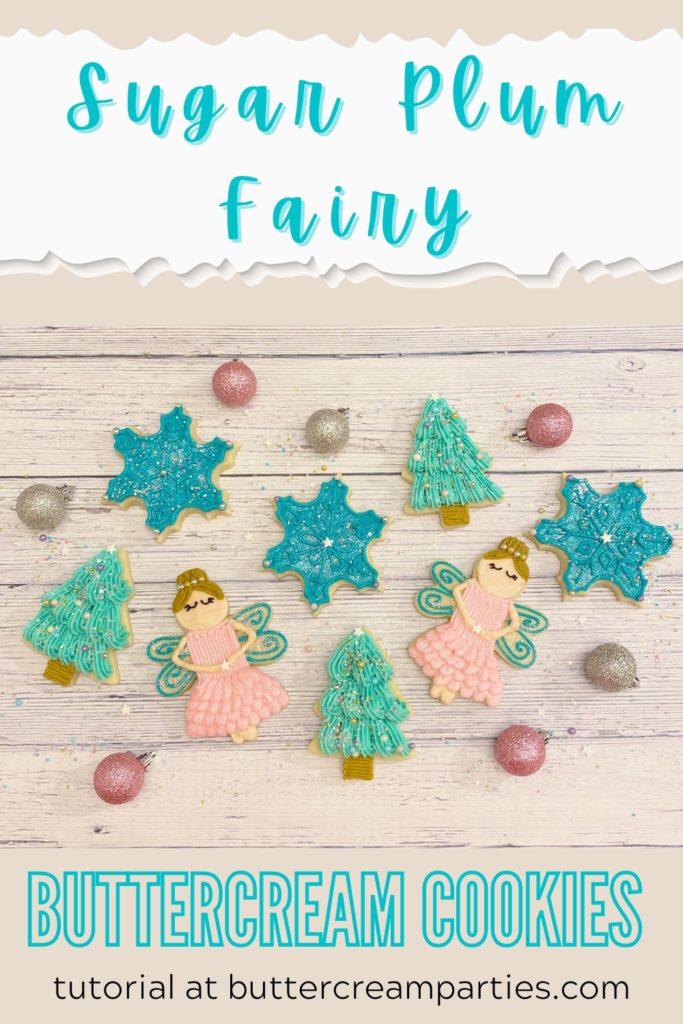How to Decorate Sugar Plum Fairy Buttercream Cookies