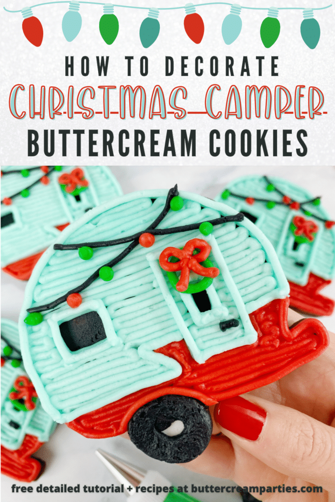how to decorate Christmas camper cookies with buttercream frosting